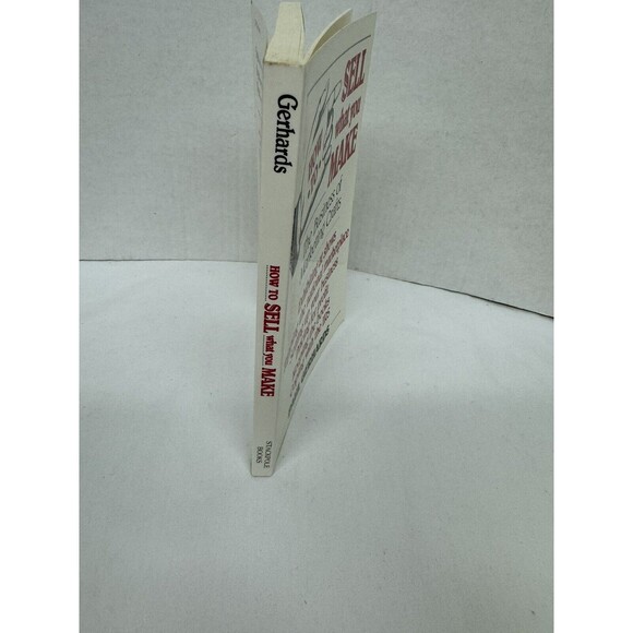 Book- How to Sell What You Make - Marketing Crafts IRS Exhibit Shows Kee… - Picture 5 of 8